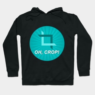 Oh, Crop! Hoodie